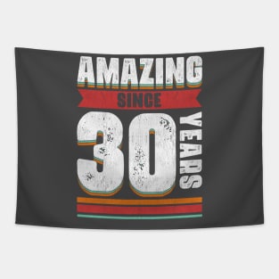 30 Years Of Being Awesome - Amazing 30th Birthday Tapestry