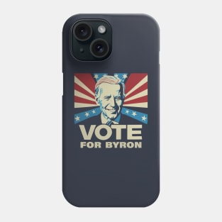 Vote for Joe Byron President Phone Case