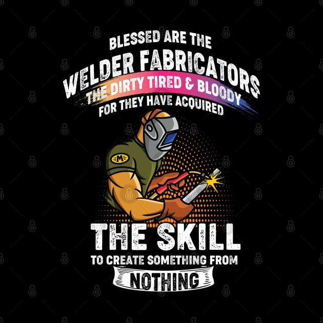 Welding the skill to create something from nothing cool welder by patroart