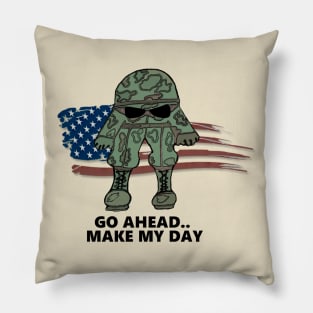 MAKE MY DAY Pillow