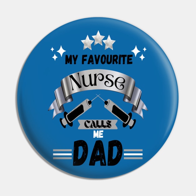 My favorite nurse calls me dad Pin by JustBeSatisfied