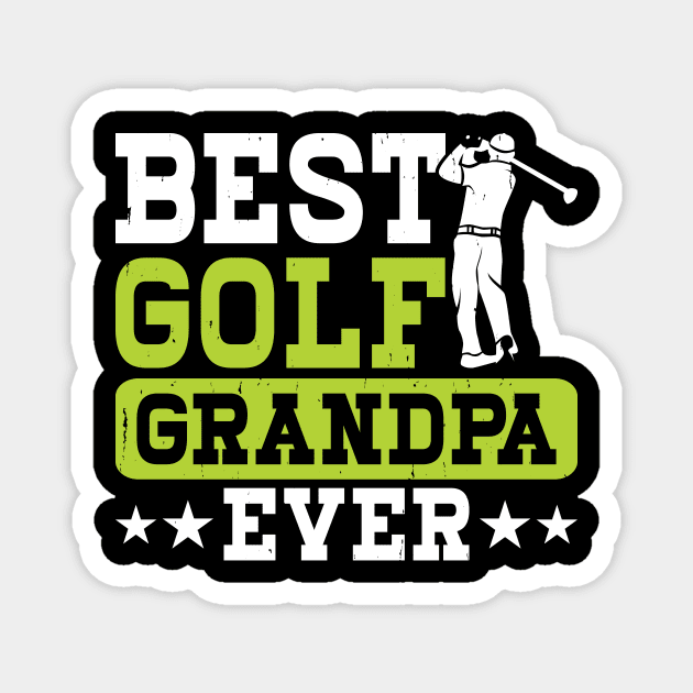 Best Golf Grandpa Ever T Shirt For Women Men Magnet by Pretr=ty