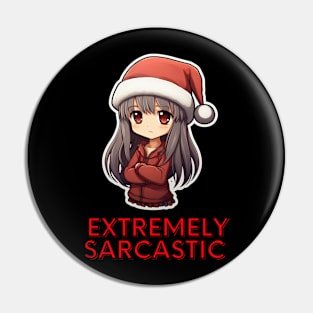 Extremely sarcastic Christmas Girl Pin