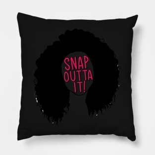 Cher Moonstruck - Snap Outta It! Pillow