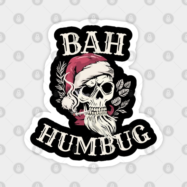 Bah Humbug (dark) Magnet by Rotten Apple