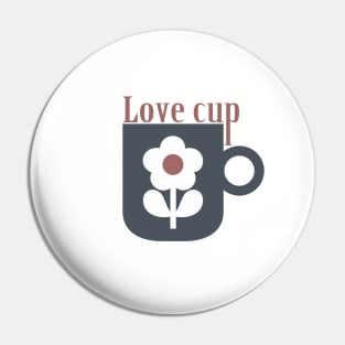 Cup Love and Flower Pin