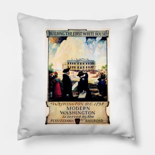 White House Modern Washington is Served by Pennsylvania Railroad Vintage Rail Wall Art Pillow