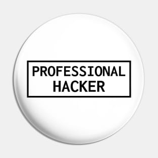 Professional Hacker Pin