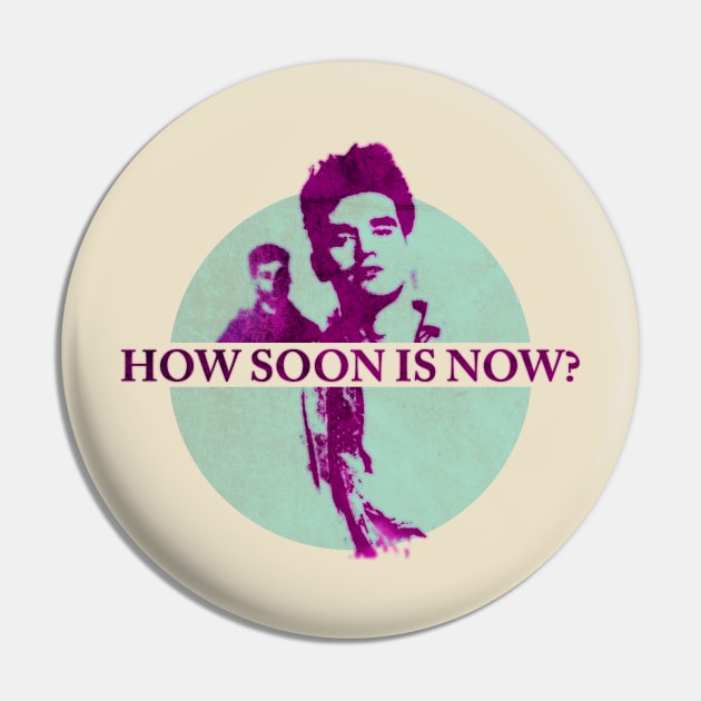 HOW SOON IS NOW? Pin by KIMIDIGI