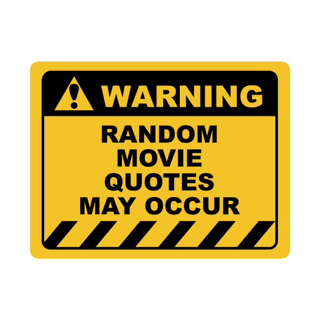 Funny Human Warning Label / Sign RANDOM MOVIE QUOTES Sayings Sarcasm Humor Quotes by ColorMeHappy123