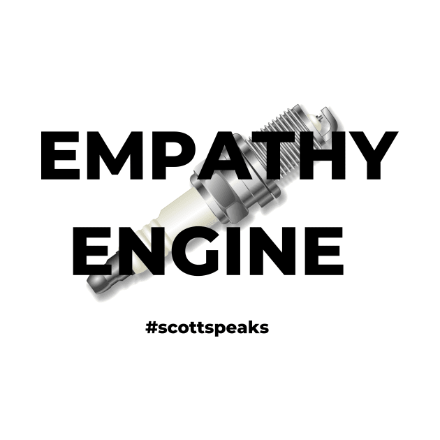 Be and empathy engine by #scottspeaks