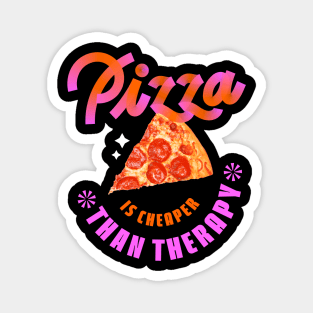 Pizza and therapy Magnet