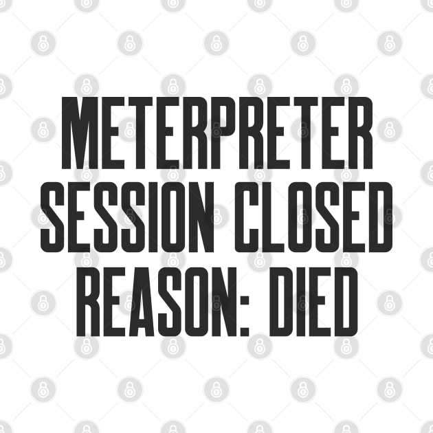 Cybersecurity Meterpreter Session Closed Reason Died by FSEstyle