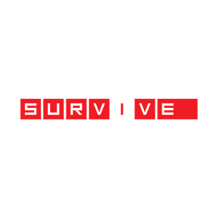 Survive T-Shirt