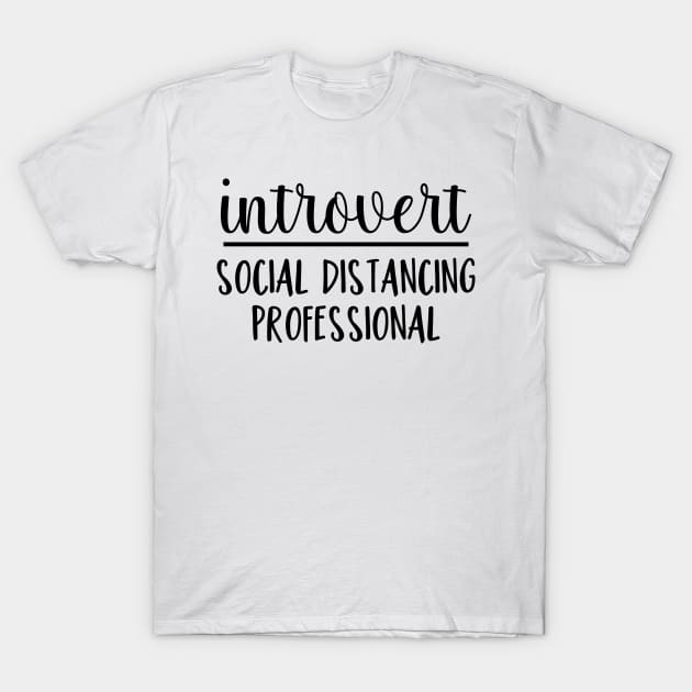 Social Distancing Was Cool Introvert Gift Funny Quarantine T-Shirt Social Distancing Was Cool Introvert Gift Funny Quarantine T-Shirt