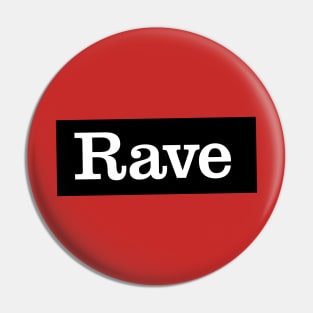 Rave Logo Slanted Pin