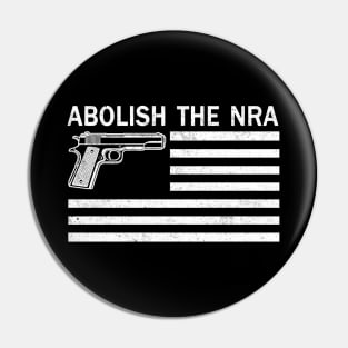 Abolish the NRA Pin