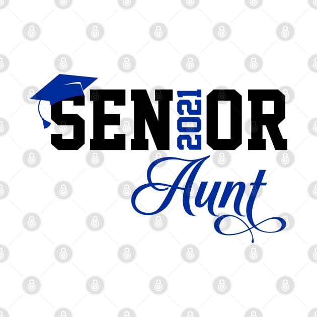 Senior Aunt 2021 T-Shirt by Hobbybox