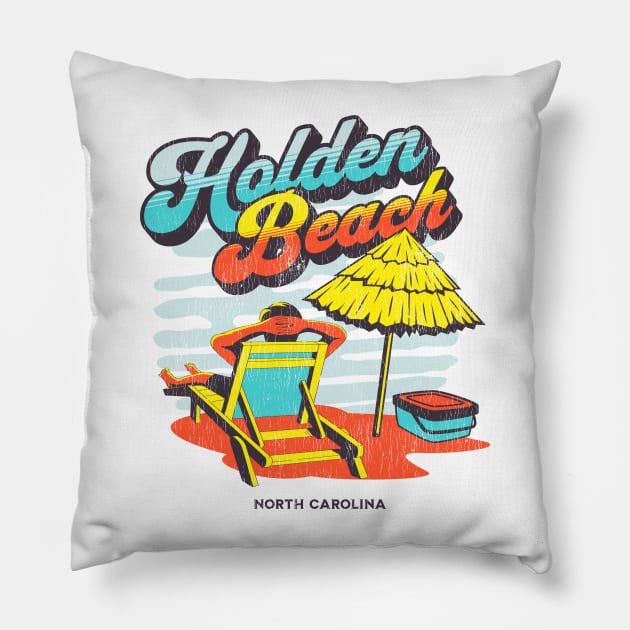 It's Time to Relax at Holden Beach, North Carolina! Pillow by Contentarama