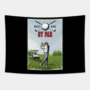 Best Dad By Par Golfing Father's Day Golf Lover Tapestry