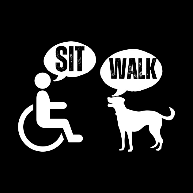 Funny wheelchair humor joke - Sit Walk by aesthetice1