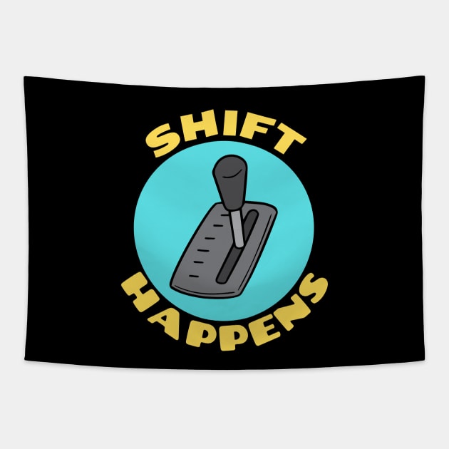 Shift Happens | Car Pun Tapestry by Allthingspunny