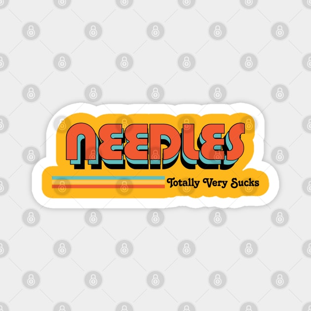 Needles - Totally Very Sucks Magnet by Vansa Design