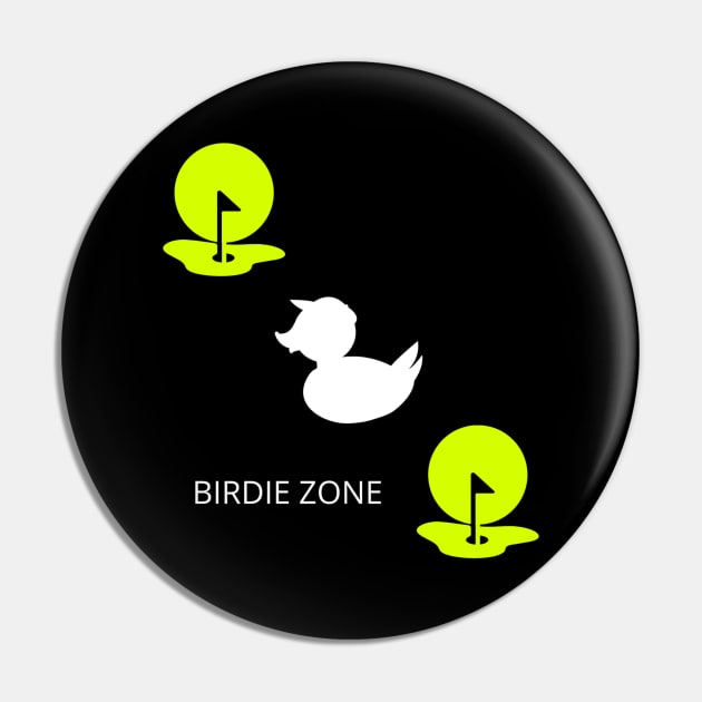 Birdie Zone Fun Golf Apparel Pin by Topher's Emporium