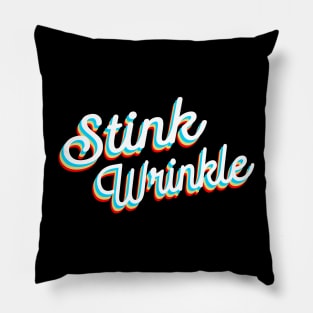 Stink Wrinkle Pillow