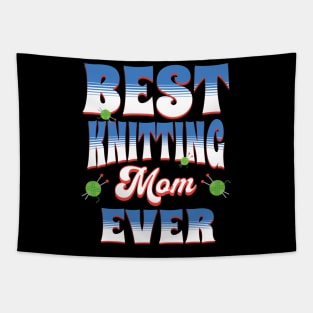 Best Knitting Mom Ever Tapestry