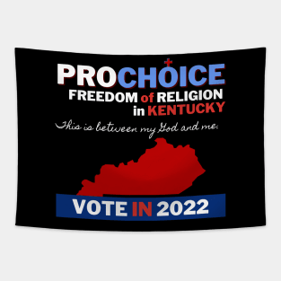 Pro Choice Kentucky (light on dark) Tapestry