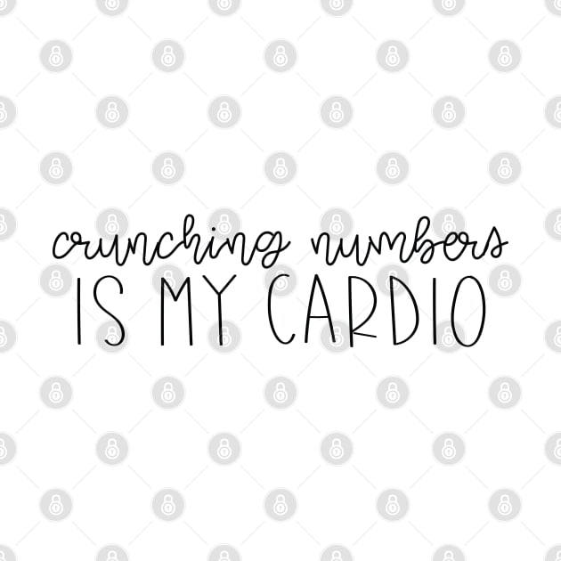 Crunching Numbers is my Cardio by Funny & Random