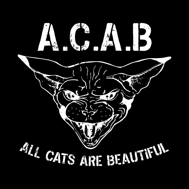 ACAB - All Cats Are Beautiful by GagaPDS