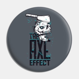 Axe Effect Pin