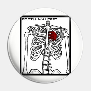 Be still my heart Pin