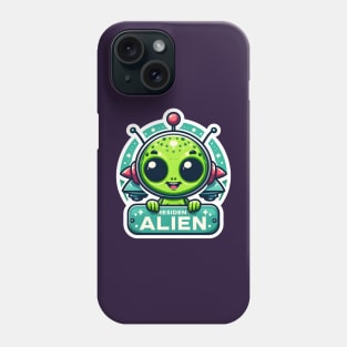 Funny Resident Alien Phone Case