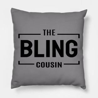 Bling Cousin Pillow