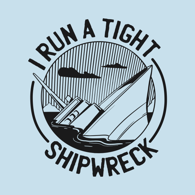 I run a tight shipwreck by Black Phoenix Designs