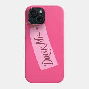 Drink Me (with string) Phone Case