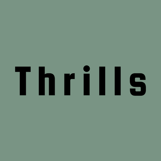 Thrills by French Nik Naks