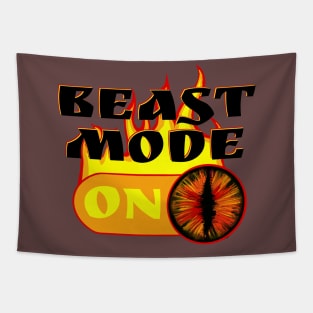 Beast mode ON dragon eye radio button activate beast mode Fire slay bruh Tapestry