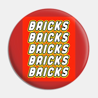 BRICKS BRICKS BRICKS BRICKS BRICKS Pin