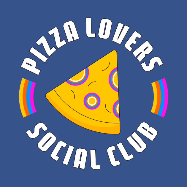 Pizza lover club by nubikini