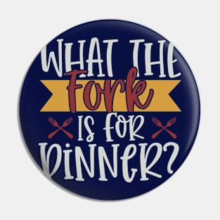 What The Fork Is For Dinner Pin