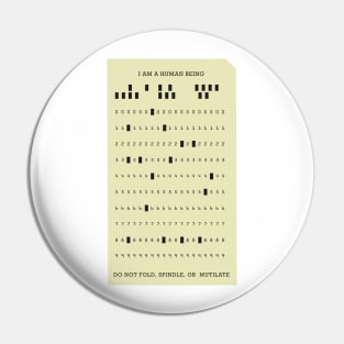 Do Not Fold, Spindle or Mutilate Punch Card Pin