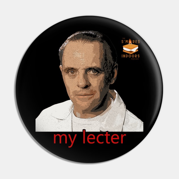 My Lecter - Hopkins Pin by Smores Indoors