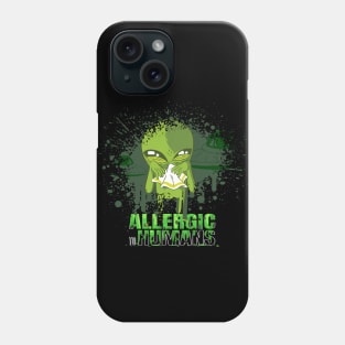 Allergic to humans, Funny cute alien graphic, Introvert-Awkward-Hipster-Sarcasm, UFO space lover cartoon, Men Women Phone Case