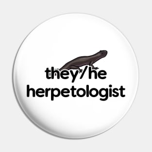 They/He Herpetologist - Salamander Design Pin