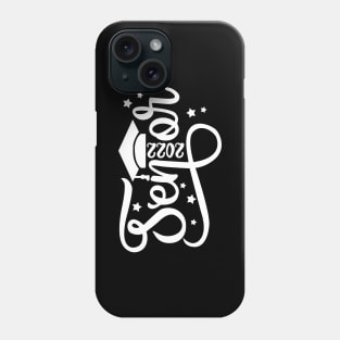 Senior 2022 Gift Phone Case