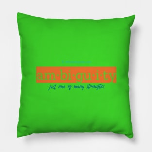 Ambiguity - just one of  many strengths Pillow